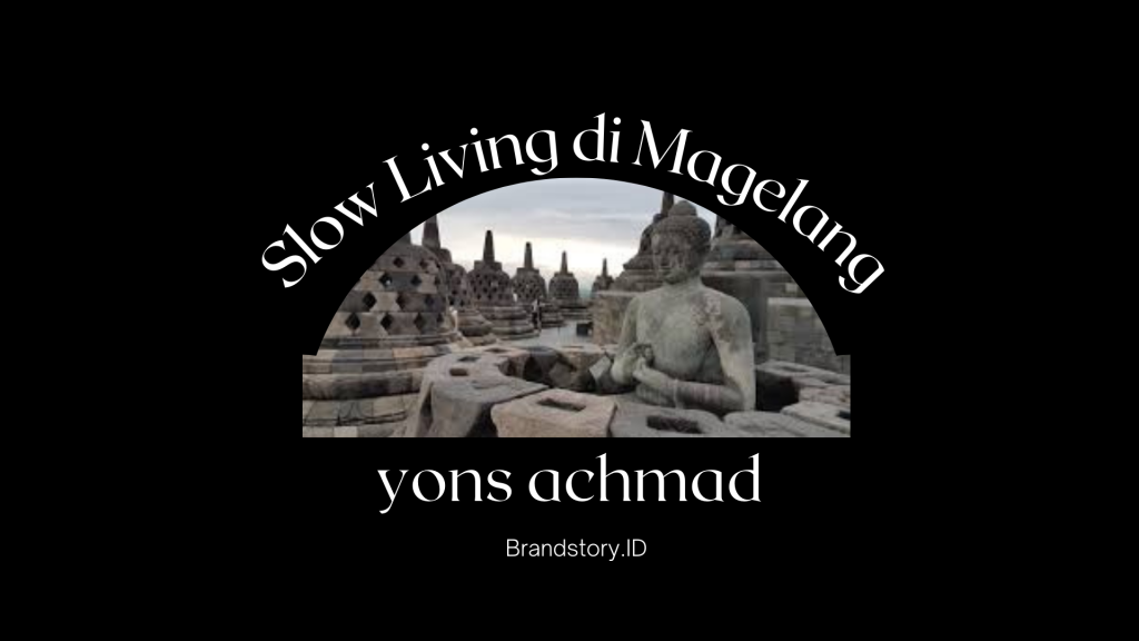 Slow Living di Magelang